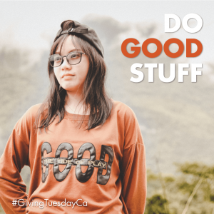 Girl in sweatshirt with caption Do Good Stuff #GivingTuesday